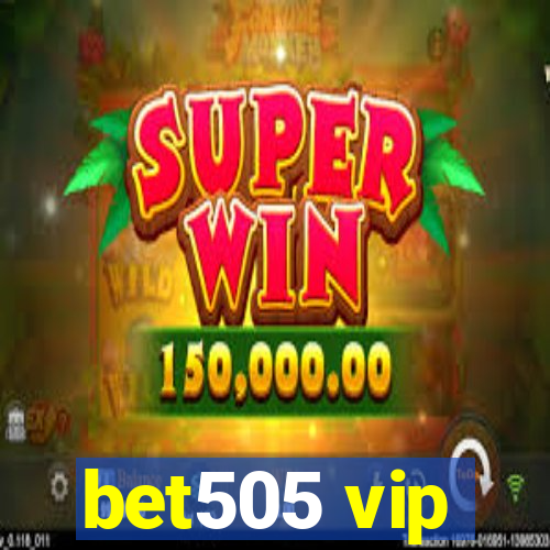 bet505 vip